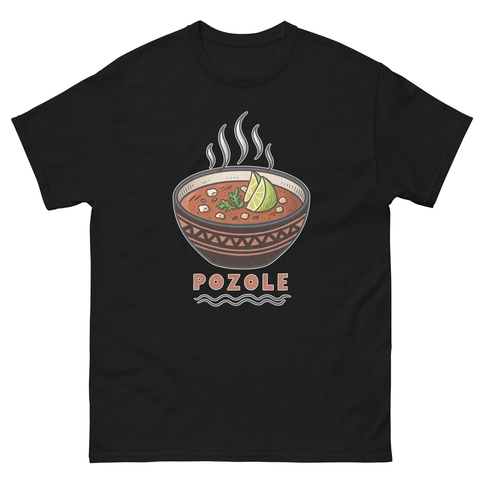 Pozole Delicious Food Holiday Eating T-Shirt XL