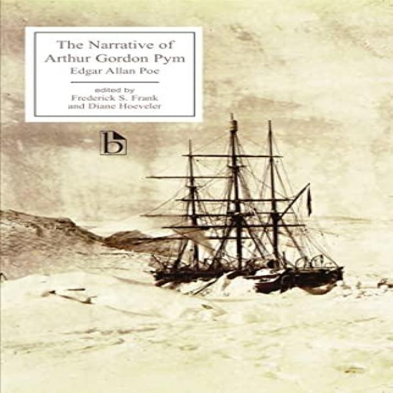 The Narrative of Arthur Gordon Pym of Nantucket by Edgar Allan Poe... 9781551118383