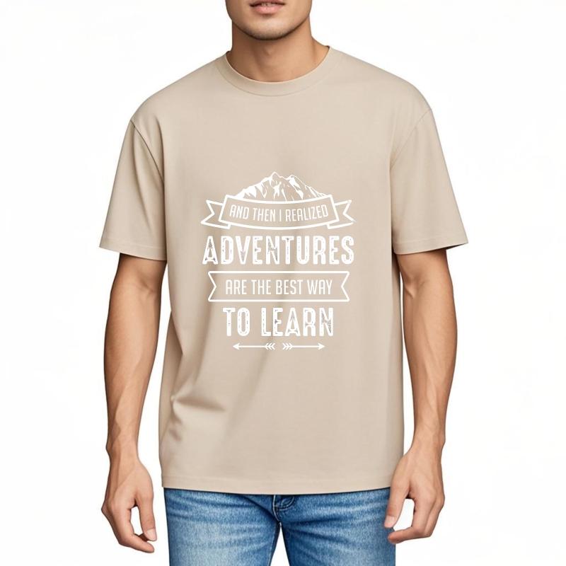 Fashion Summer Unisex Tshirt And Then I Realized Adventures Are The Best Way To Learn Short Sleeve Breathable Oneck Tshirt