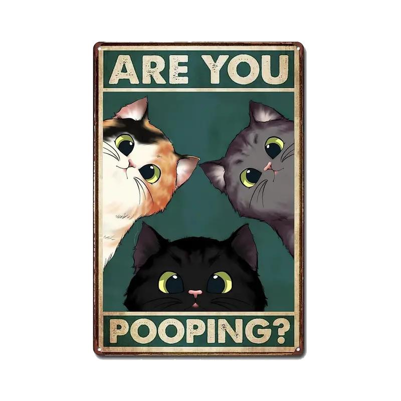 Retro Tin Sign Vintage  Are You Pooping Signs Bathroom Restroom Wall Toilet DecorCats Lover Gift Funny Black Cat8x12inch