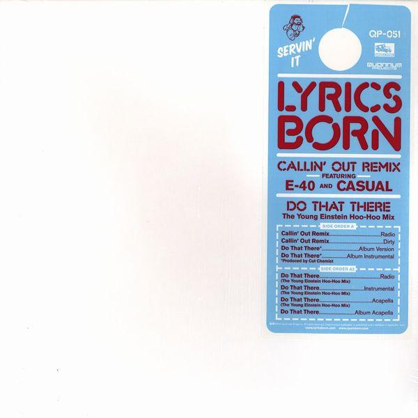 

12inch Record LYRICS BORN - Callin Out Remix / Do That There QP051 Quannum Project 2004 US Rap & Hip-Hop/R&B Used
