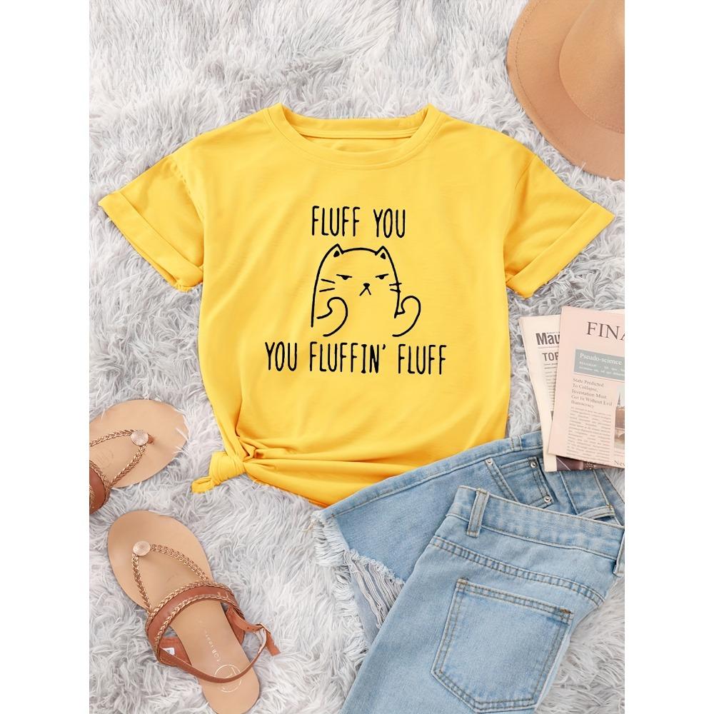 Fluff You Funny Cat Women's Tee Sarcastic Graphic Casual Black Top