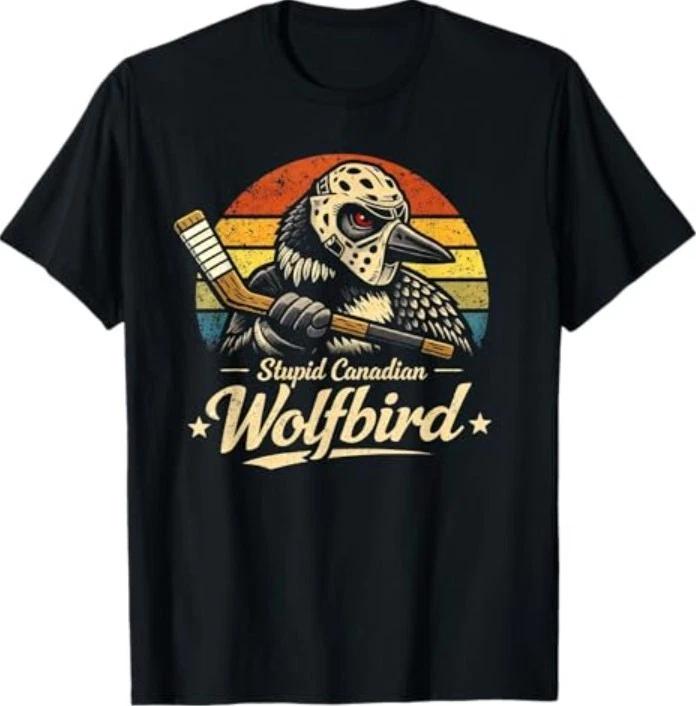 Stupid Canadian Wolf Bird Vintage Heated Hookey Loon Meme T-Shirt 4XL