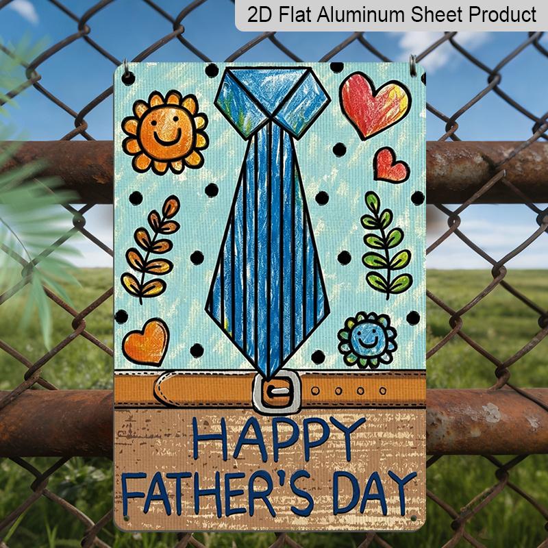 2D Flat, 1pc Tie Father's Day Metal Wall Art Sign "Happy Father's Day" - 8*12 Inch Aluminium Rustic Home Decor, Cute Style Wall Plaque, Sweet Gift