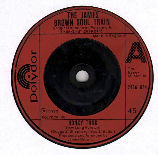 

7inch Record JAMES BROWN SOUL TRAIN / JAMES BROW - Honky Tonk / Brother Rapp 2066834 Polydor 1977 UK Soul/Funk Used