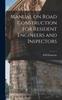 The Manual On Road Construction for Resident Engineers and Inspectors Book