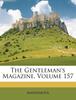 Kniha The Gentleman's Magazine, Volume 157