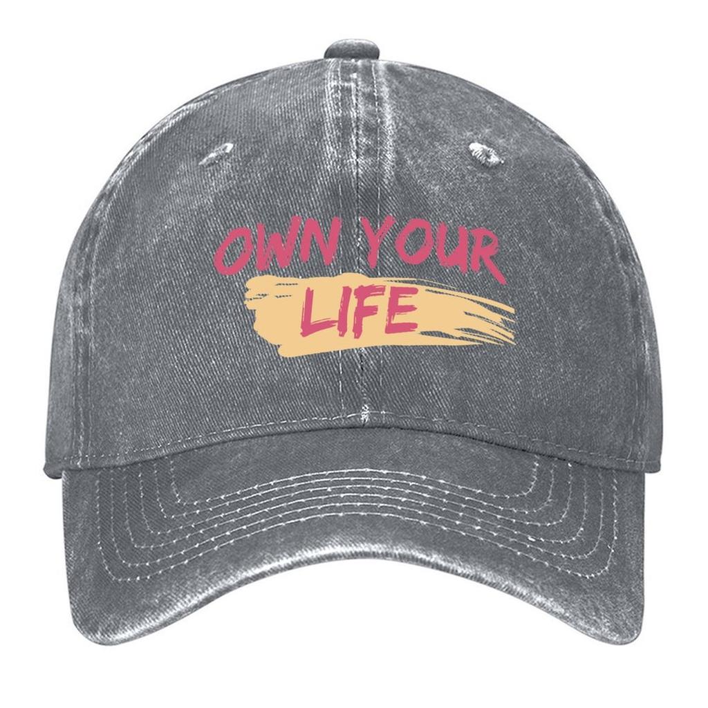 2026 Own Your Life - Motivational Art Work Baseball Cap Ball Cap Funny Hats Luxury Cap Kids Hat Male Women's