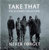 CD TAKE THAT  Ultimate Collection  Never Forget 82876748522 RCA 2005 UK Pop Used