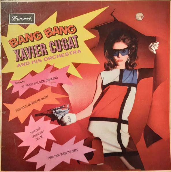 LP Record XAVIER CUGAT & HIS ORCHESTRA - Bang Bang STA8667 Brunswick 1967 UK Jazz Used