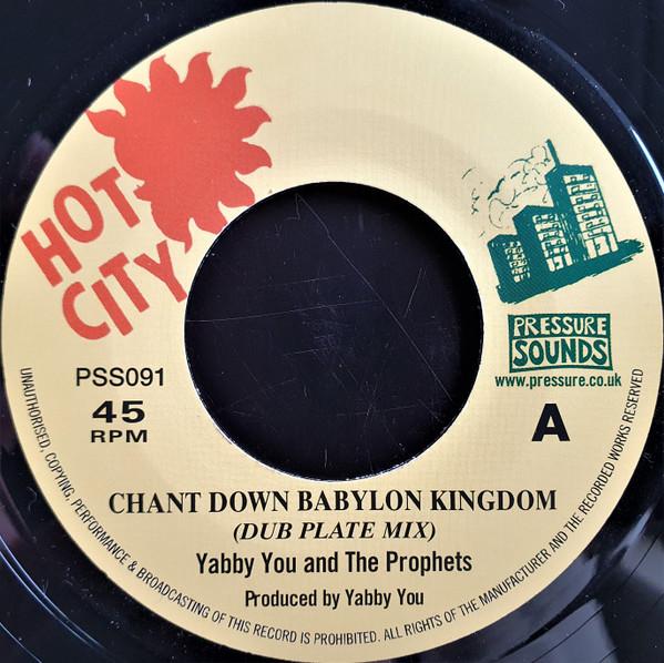 7inch Record YABBY YOU & THE PROPHETS - Chant Down Babylon Kingdom (Dub Pla PSS091 Hot City 2014 UK Reggae, Ska & Dub Used