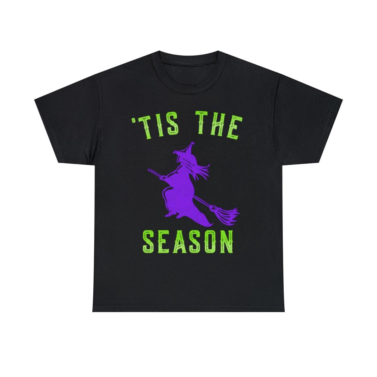tis The Season Halloween Witch Graphic Tee Shirt, S-5XL S