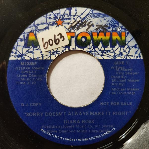 

7inch Record DIANA ROSS Sorry Doesnt Always Make It Right M1335F Motown 1975 Canada SoulFunk Used