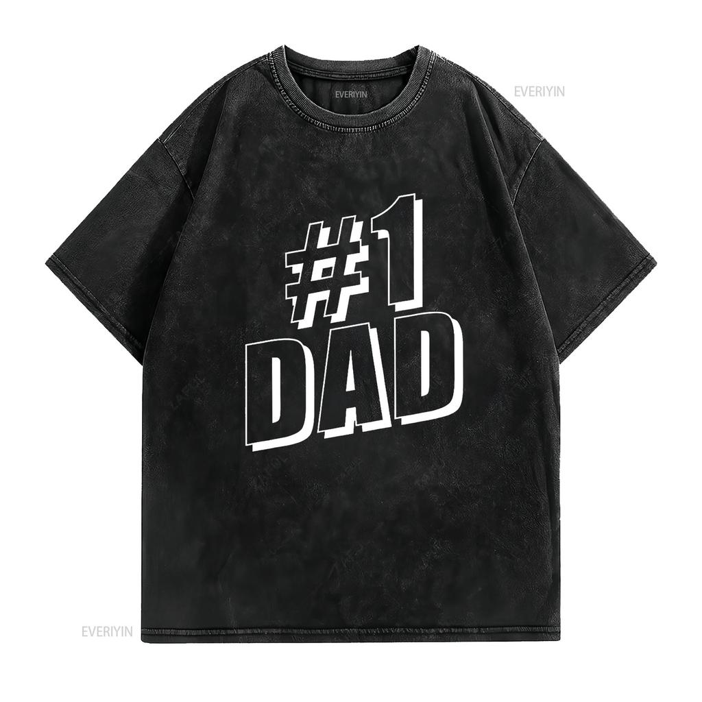 1 Dad Number One Father S Day T Shirt Vintage Washed Streetwear Designer Clothes Soft Unisex Comfortable Top For Everyday Wear