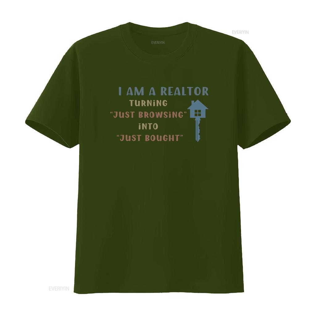 Funny Realtor T Shirt 100 Cotton Real Estate Agent Turning Just Browsing into Bought Self Promotion vintage Washed Casual