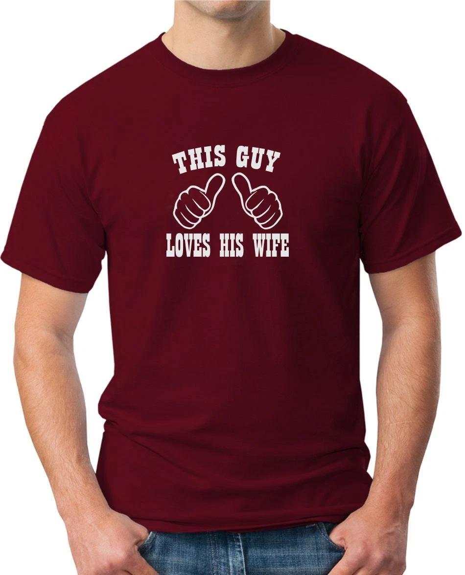 THIS GUY LOVES HIS WIFE - FUNNY SLOGAN Mens T-Shirt 2XL