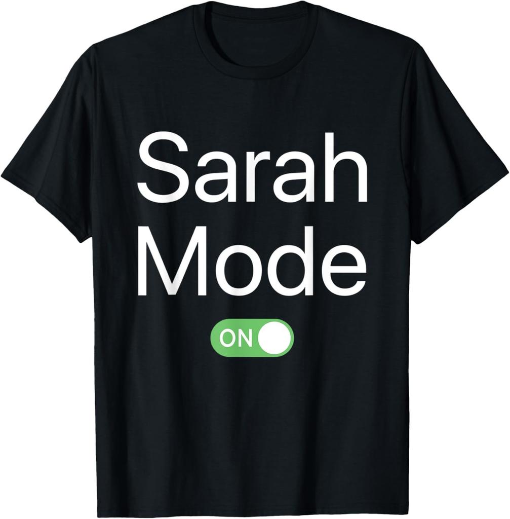 Sarah Mode On First Name Smartphone Design Novelty T-Shirt