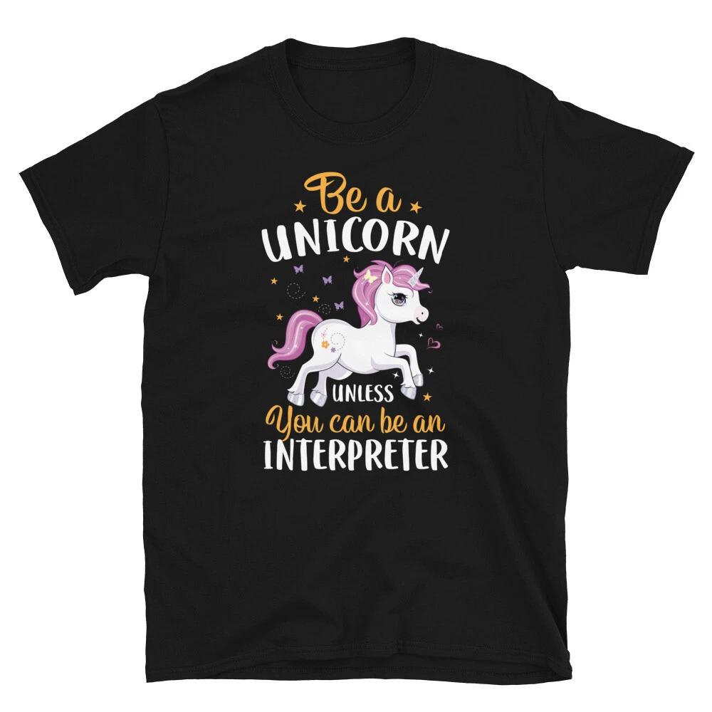 Be A Unicorn Pretty Cute Fantasy Gift T-Shirt S