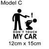 Car Sticker Dont Touch My Car Decor Decal Vinyl Cover Creative Funny Auto Exterior Decoration Motor Door Side Window Accessories