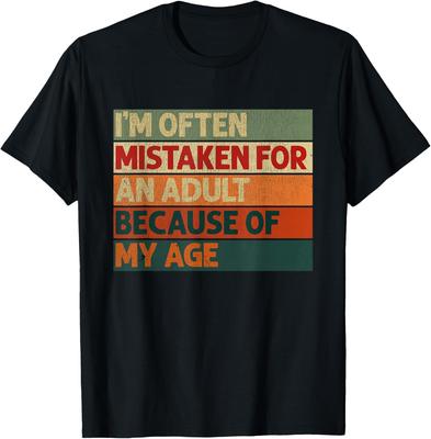 Ik word vaak aangezien voor een volwassene vanwege mijn leeftijd Grappig T-shirt Grappige Retro Grafische Heren Katoenen T-shirt