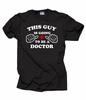 Future Doctor Tshirt This Guy Is Going To Be A Doctor Medical School Tshirt