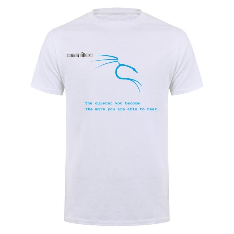 Kali Linux The Quieter You Become The More You Are Able To Hear T Shirt Unisex Summer Short Sleeve Cotton Tshirts Tops Lh013