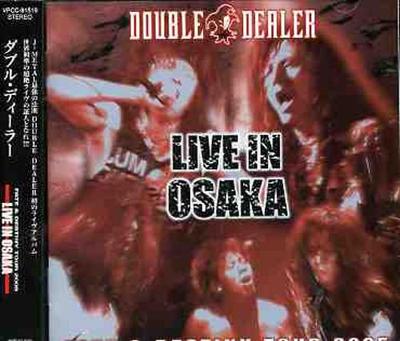 CD DOUBLE DEALER - Live In Osaka VPCC81519 Vap 2006 Japan Rock Used
