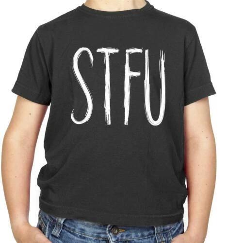Stfu T-Shirt - Shut Up - Oath - Rude - Offensive - Slang - Teen - 140