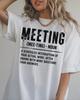 Comfort Colors® Funny Meeting Definition Shirt, Coworker Gift, Office Humor Tee, Sarcastic Work Shirt, Dictionary Definition Shirt