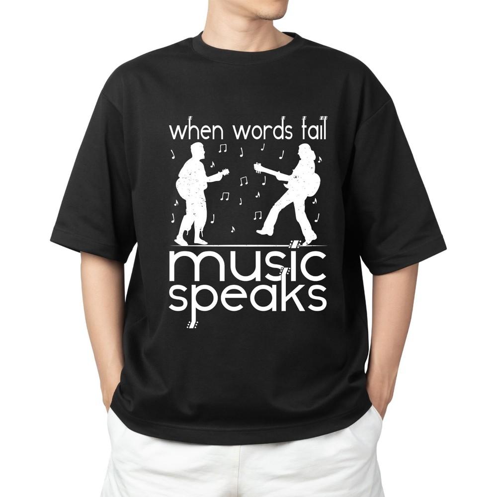 

When Words Fail, Music Speaks T-shirt Men s Women s Tops Tees | Music Lover Gift Tee | Musician T-shirt Men s Women s Tops Tees S