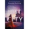 The Lost City: The Omte Origins (from the World of the Trylle) (The Omte Origins, 1)