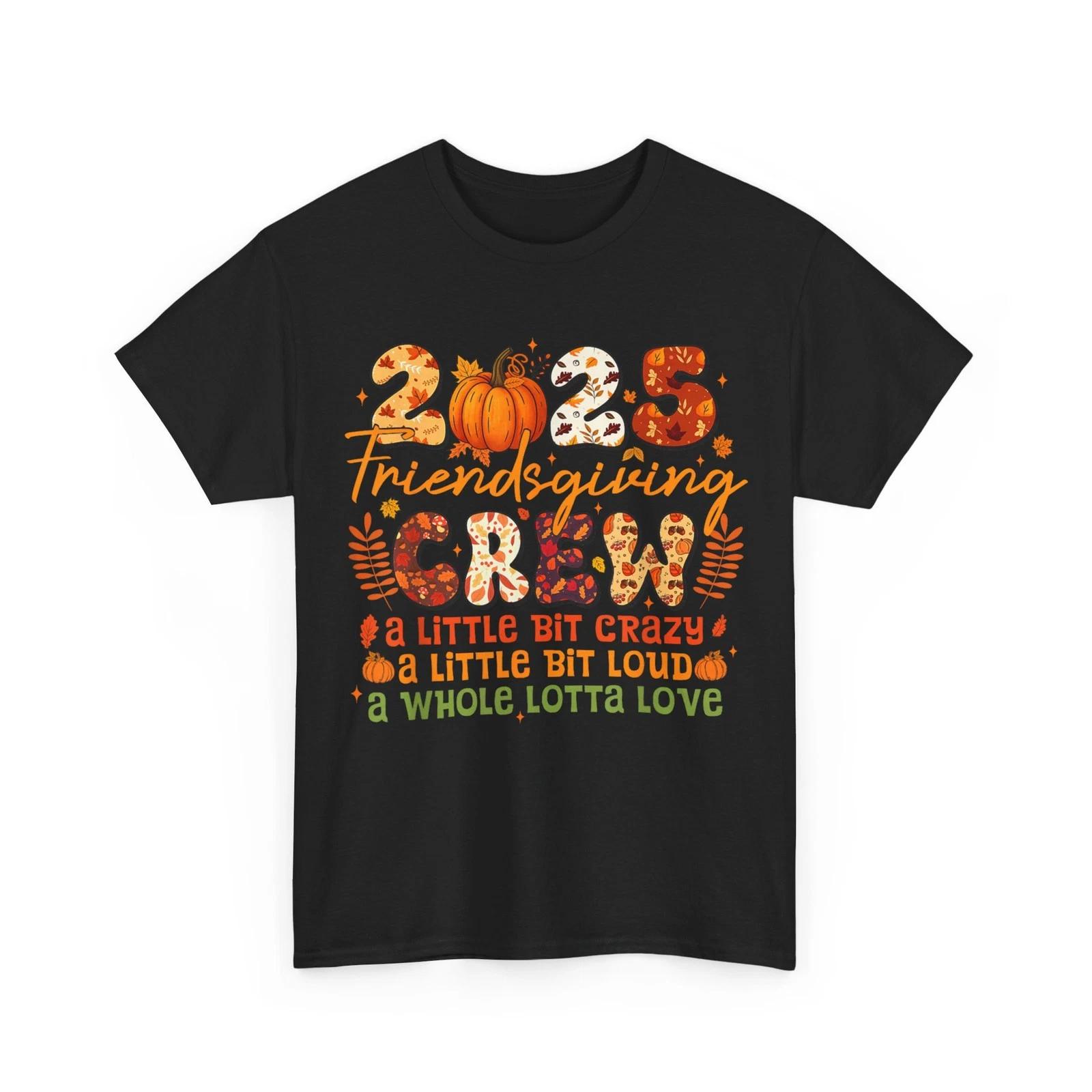 2025 Friendsgiving Crew Matching Funny Thanksgiving Pumpkin T shirt L