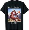 High Quality Short Sleeve Top Not Today Satan Jesus Vs Satan in O-Neck T Shirt UnisexShort Sleeve Tees Shirt