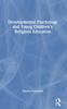 Kniha Developmental Psychology and Young Children???s Religious Education