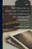 Historia De La Rebelion Y Castigo De Los Moriscos Del Reyno De Granada... Kitabı