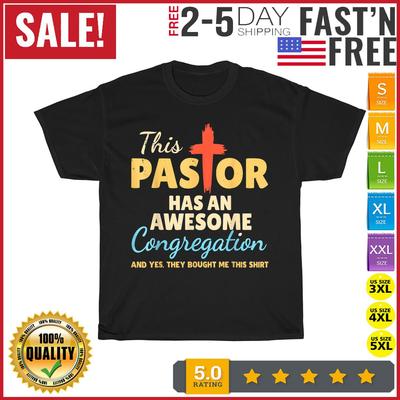 This Pastor Has An Awesome Congregation Preacher Vintage T Shirt Mens Womens Tees Top Men Women Kid
