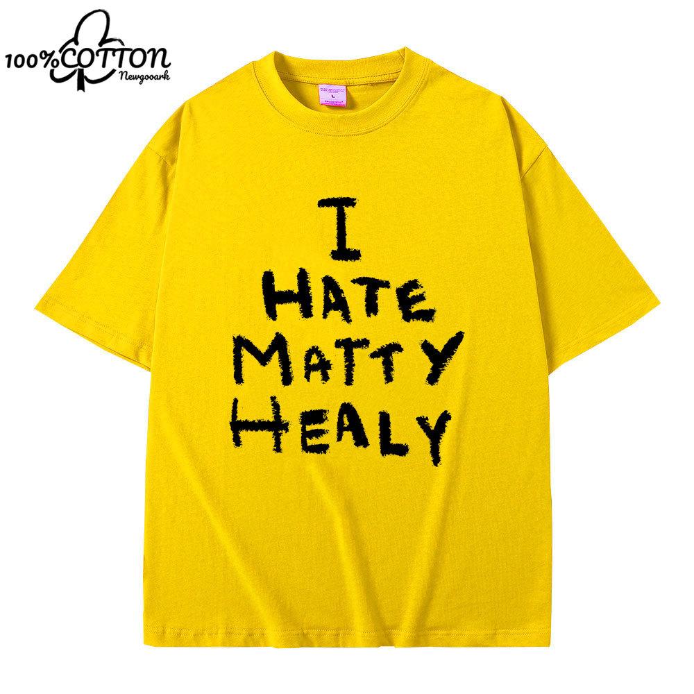 LE I Hate Matty Healy Tshirt Rock Band The 1975 Cute Funny Lead Singer Print T-shirt Male Vintage Indie Alternative