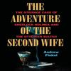 The Adventure of the Second Wife by Andrew Finkel Hardback Book 9780995756656