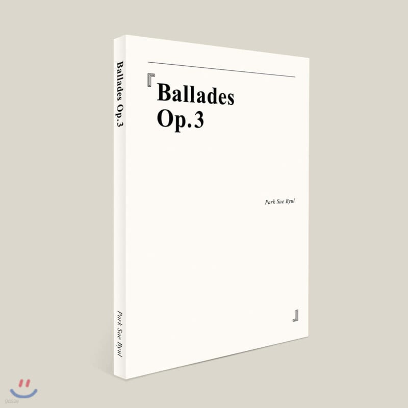 

Park Sae-byeol 3rd Album - Ballades Op.3 [Included in Sheet Music Collection]