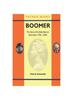 Libro Boomer : The Story of a Generation: 1946-2024
