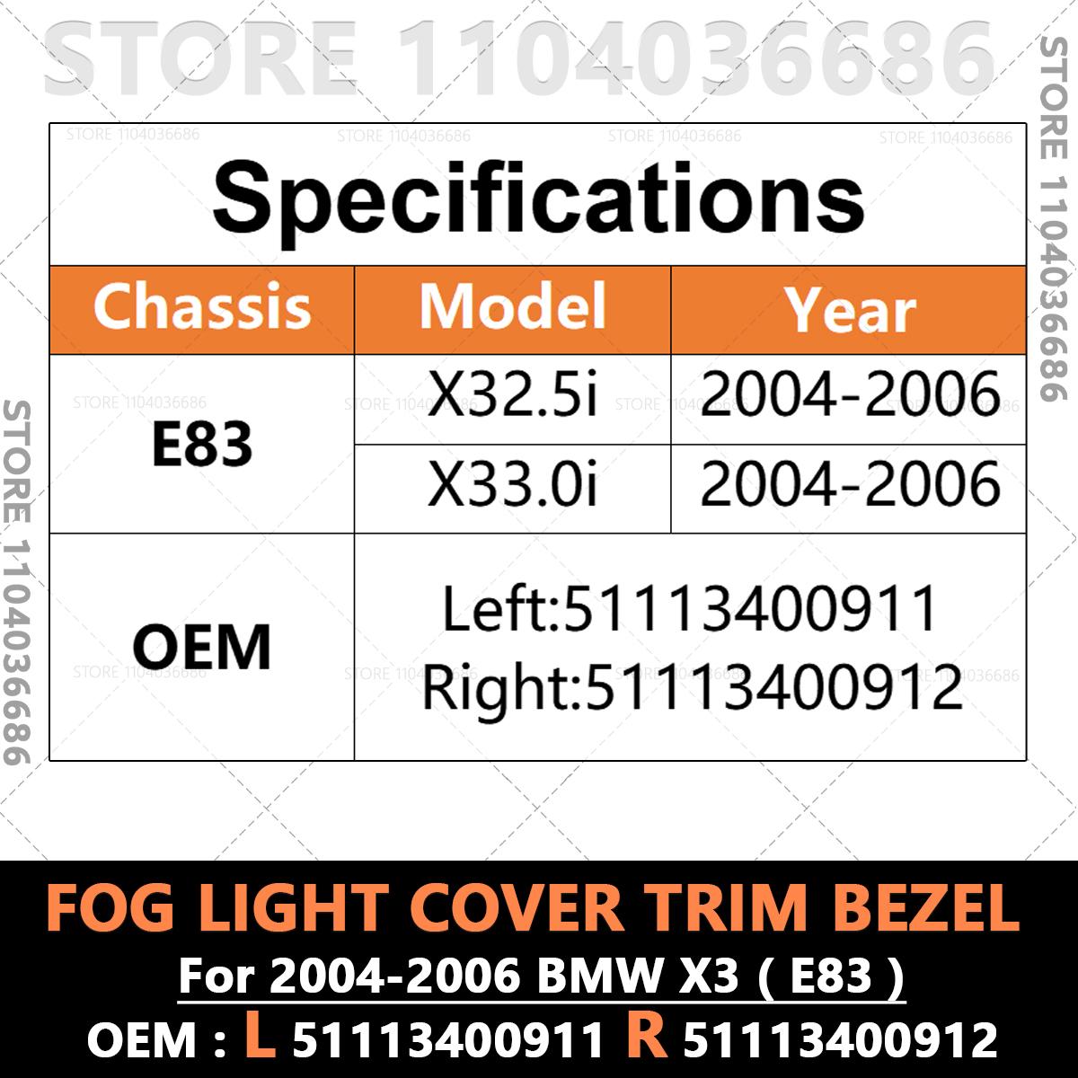 For 2004-2006 E83 BMW X3 Front Bumper Fog Light Cover Trim Bezel Shade 51113400911 51113400912