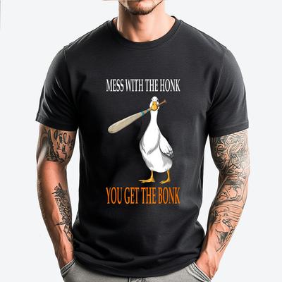 Mess With The Honk Goose Game Gamer Wooden Club Computer Free Shippping Clothes T Shirt Homme