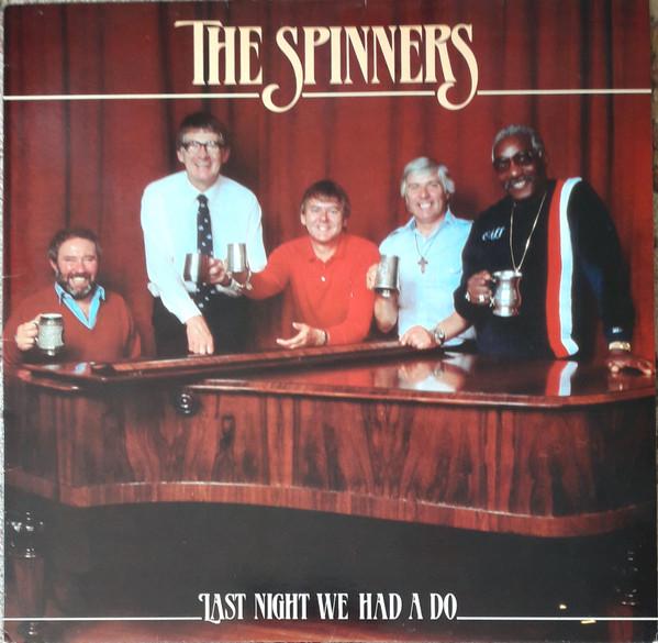

LP Record SPINNERS - Last Night We Had A Do N6553 PRT 1984 UK Folk Used