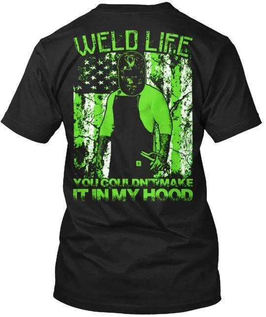 

Weld Life TTshirt Made in the USA Size S to 5XL L