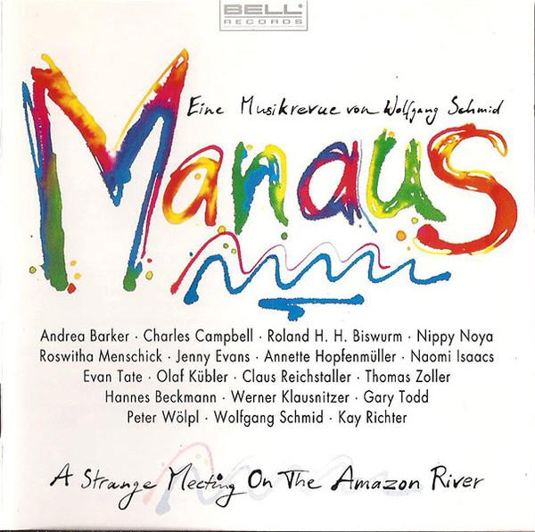 

CD WOLFGANG SCHMID - Manaus BLR84052 Bell Records 1993 Germany Jazz Used