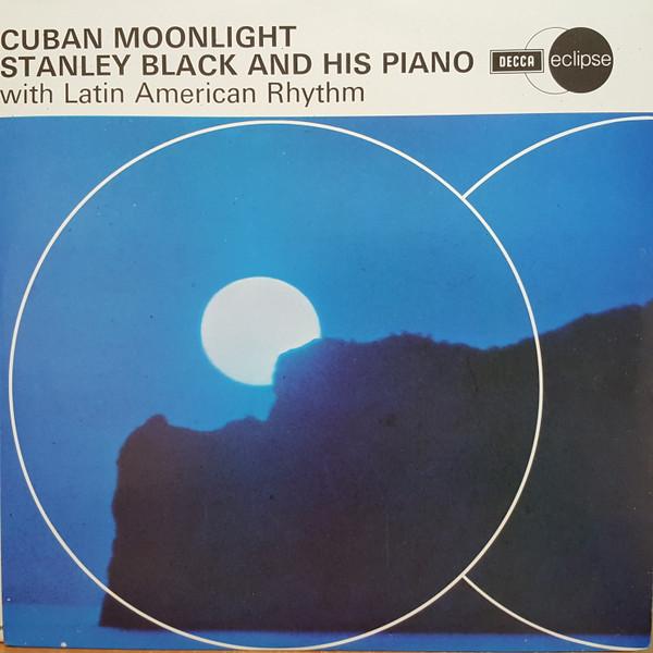 

LP Record STANLEY BLACK HIS PIANO LATIN RH Cuban Moonlight ECS2001 London Records 1969 Barbados Jazz Used