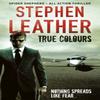 True Colours by Stephen Leather Paperback Book 9781444736564