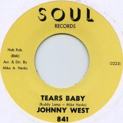 7inch Record JOHNNY WEST - Tears Baby / It Ain't Love SOUL841 Soul 1962 UK Blues