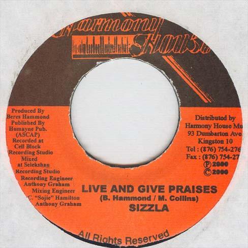 

7inch Record SIZZLA - Live And Give Praises NONE Harmony House 2000 Jamaica Reggae, Ska & Dub Used