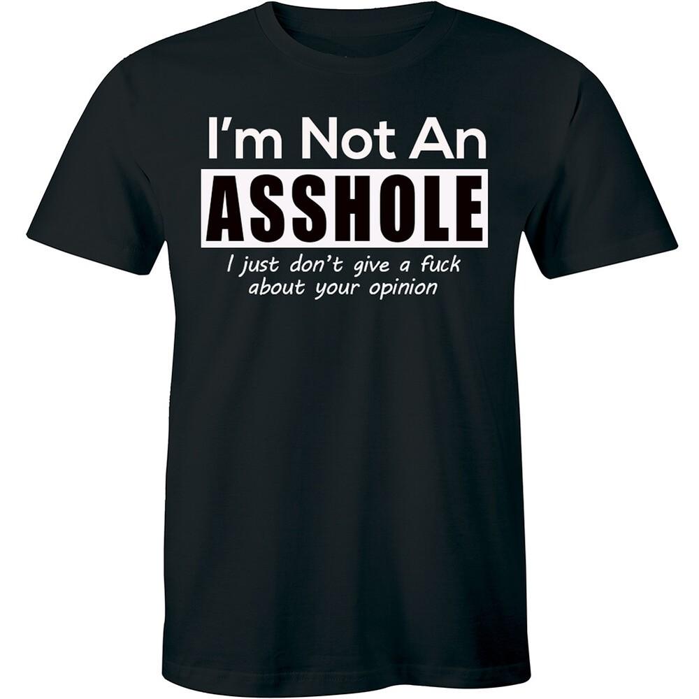 Men s I m Not An As*hole Shirt Funny Sarcastic T-shirt Tee Birthday Rude Present Unisex T-Shirt S
